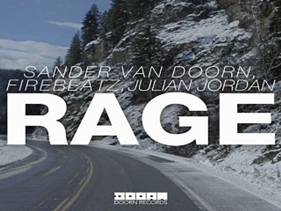 [ DOWNLOAD MP3 ] Sander Van Doorn, Firebeatz, Julian Jordan - Rage (Original Mix)