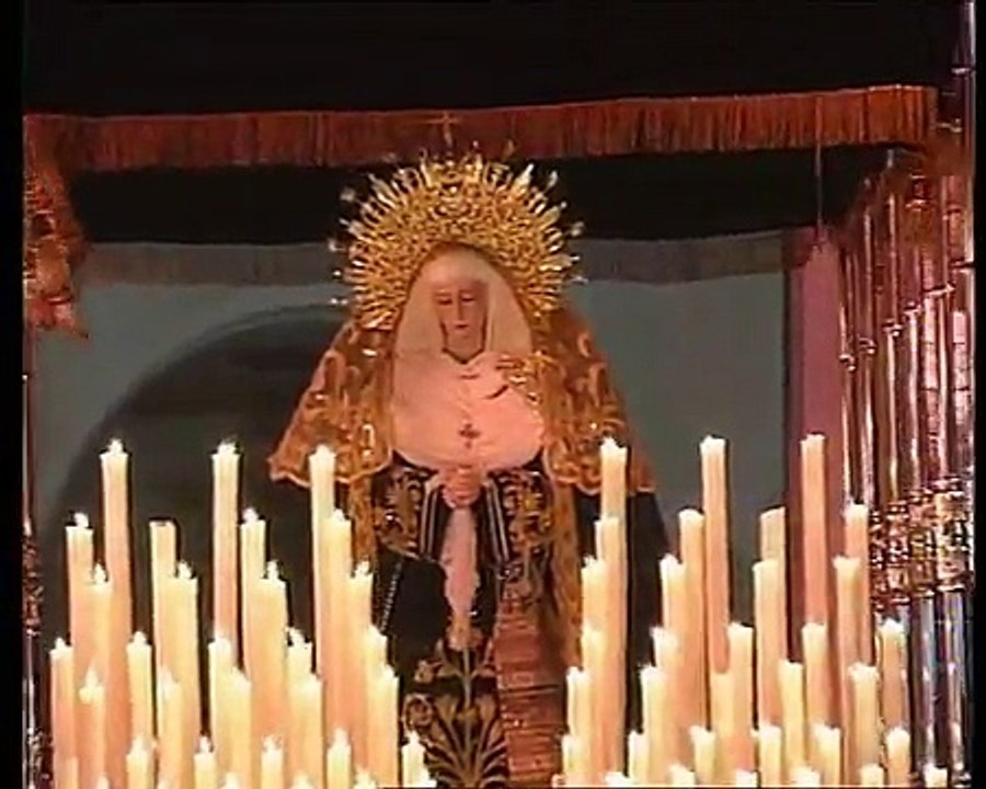 SEMANA SANTA PILAS 2008. VOLUMEN 3. MARTES SANTO_ MARÍA SANTÍSIMA DE LOS DOLORES. EL CAUTIVO.