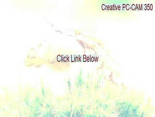 Creative PC-CAM 350 (Composite) Full (Instant Download 2015)