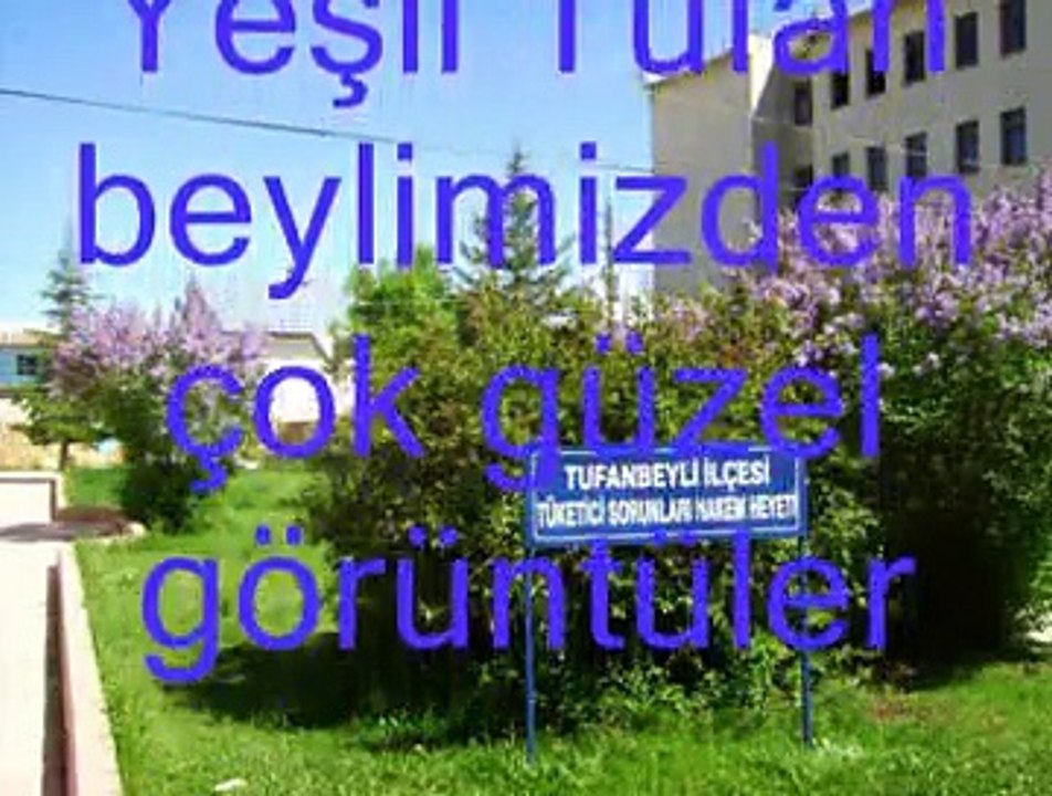 Nedim varol, Tufanbeyli,Adana . (Yeşil  tufanbeyli,2010