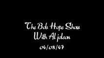 Bob Hope Show Al Jolson part 2 Old Time Radio