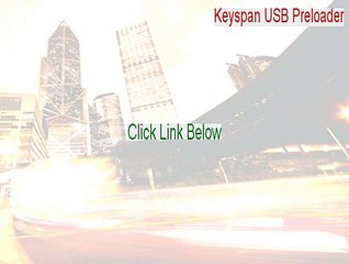 Keyspan USB Preloader (USA49WLC) Free Download (Free Download 2015)