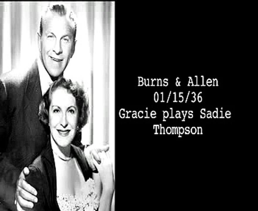 Burns and Allen Radio Program Gracie plays Sadie Thompson Old Time Radio Part 1 of 2