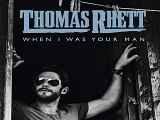 [ DOWNLOAD MP3 ] Thomas Rhett - When I Was Your Man [ iTunesRip ]