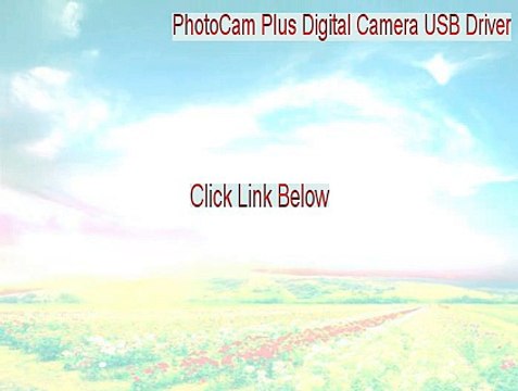 PhotoCam Plus Digital Camera USB Driver Cracked (Legit Download 2015)