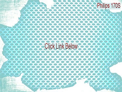 Philips 170S (17inch LCD MONITOR 170S6) Full Download - Free Download (2015)