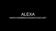 Alexa Significado del Nombre Alexa