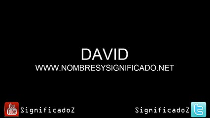 David - Significado y Origen del nombre David