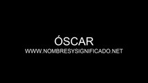 Óscar - Significado y Origen del Nombre Oscar