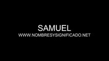 Samuel Significado del Nombre Samuel
