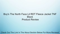 Boy's The North Face Lil RDT Fleece Jacket TNF Black Review