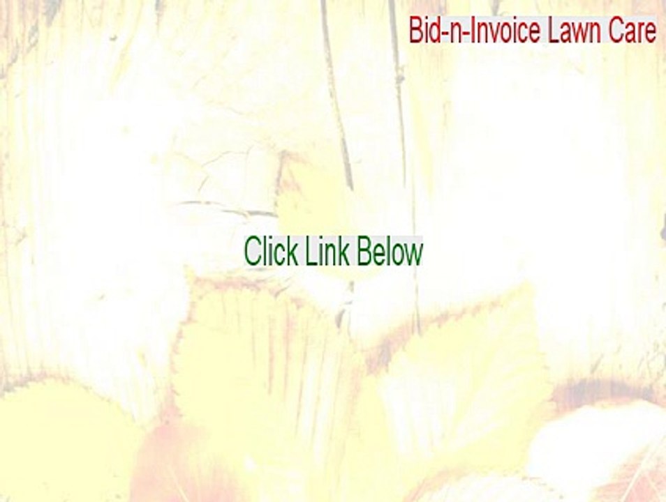 Bid-n-Invoice Lawn Care Serial - Bid-n-Invoice Lawn Carebid-and-invoice lawn care 2015
