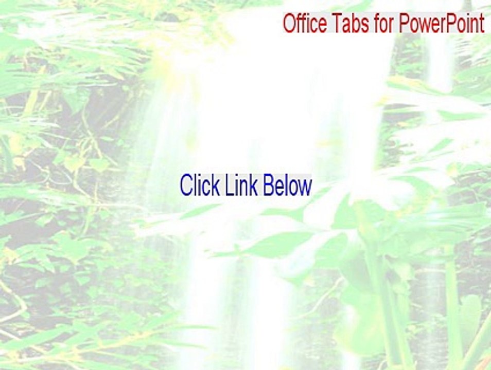 Office Tabs for PowerPoint (32-Bit) Serial [Download Here 2015]