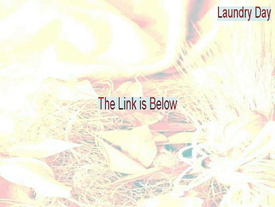 Laundry Day Keygen [Download Here 2015]