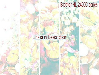 Brother HL-2400C series Free Download [Free Download]