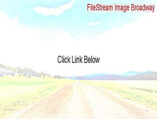 FileStream Image Broadway Key Gen [Instant Download]