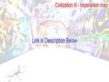 Civilization III - Imperialism map Full [Civilization III - Imperialism map]