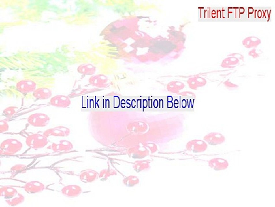 Trilent FTP Proxy Full Download [Free Download]