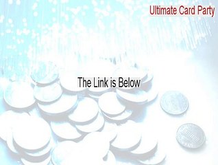 Ultimate Card Party Keygen [Legit Download]