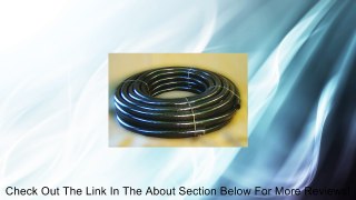 HydroMaxx 100 Foot x 1-1/2 Inch Black Flexible PVC Pipe Review