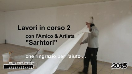 Lavori In Corso 2 * Galleria Artepassante