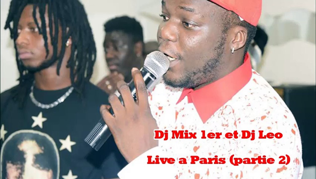 Dj Mix 1er et Dj Leo - Live a Paris partie 2