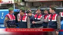 Kocaeli'de şüpheliler adliyeye getirildi