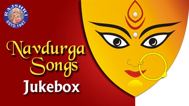 Navdurga Songs Jukebox - Collection Of Peaceful Navdurga Songs / Mantras - Devotional