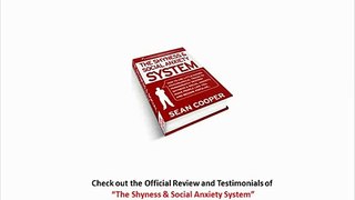 Shyness And Social Anxiety System Review - Live Review