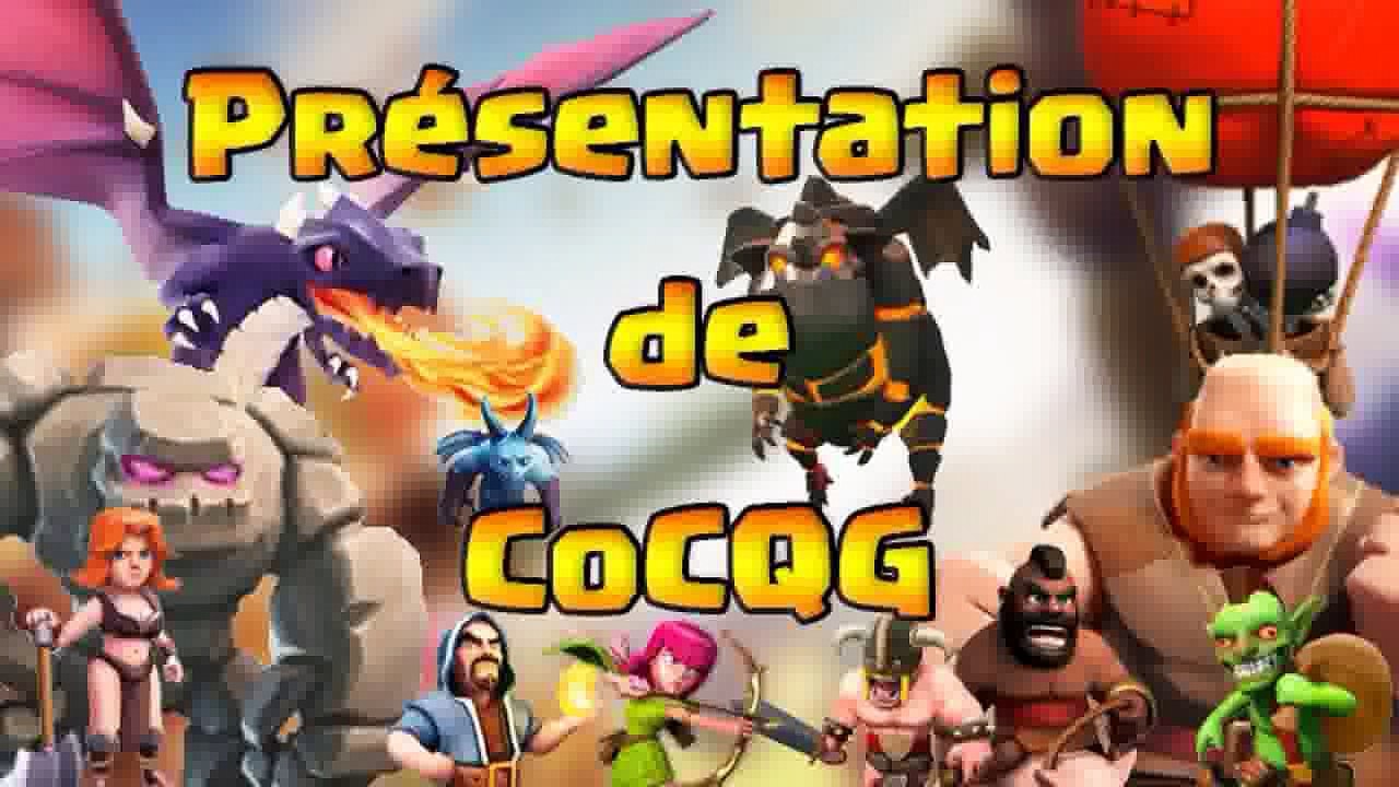 CoC QG  Nouvelle Chaîne Communautaire de Clash of Clans  Envoyez vos vidéos[1]