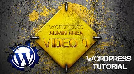 How to use WordPress Admin Area Wordpress Tutorial 2014 - WordPress Admin Area (Low)