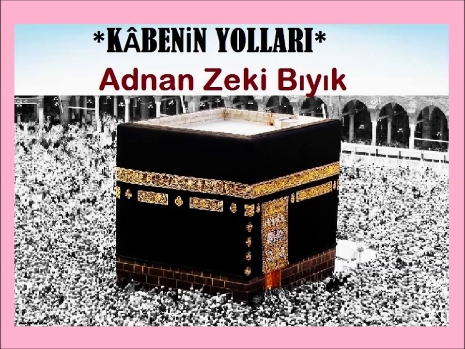 Kabenin Yolları Bölüktür-Adnan Zeki BıyıK (kırklareli Müftü Yard.)