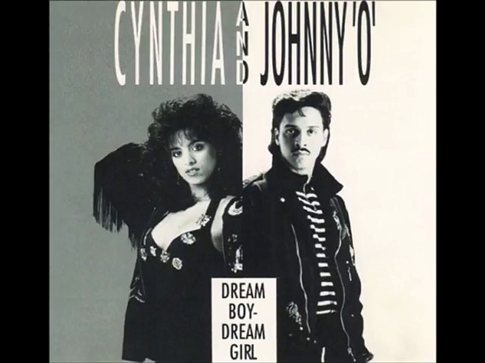 Cynthia & Johnny O - Dream Boy Dream Girl 1989