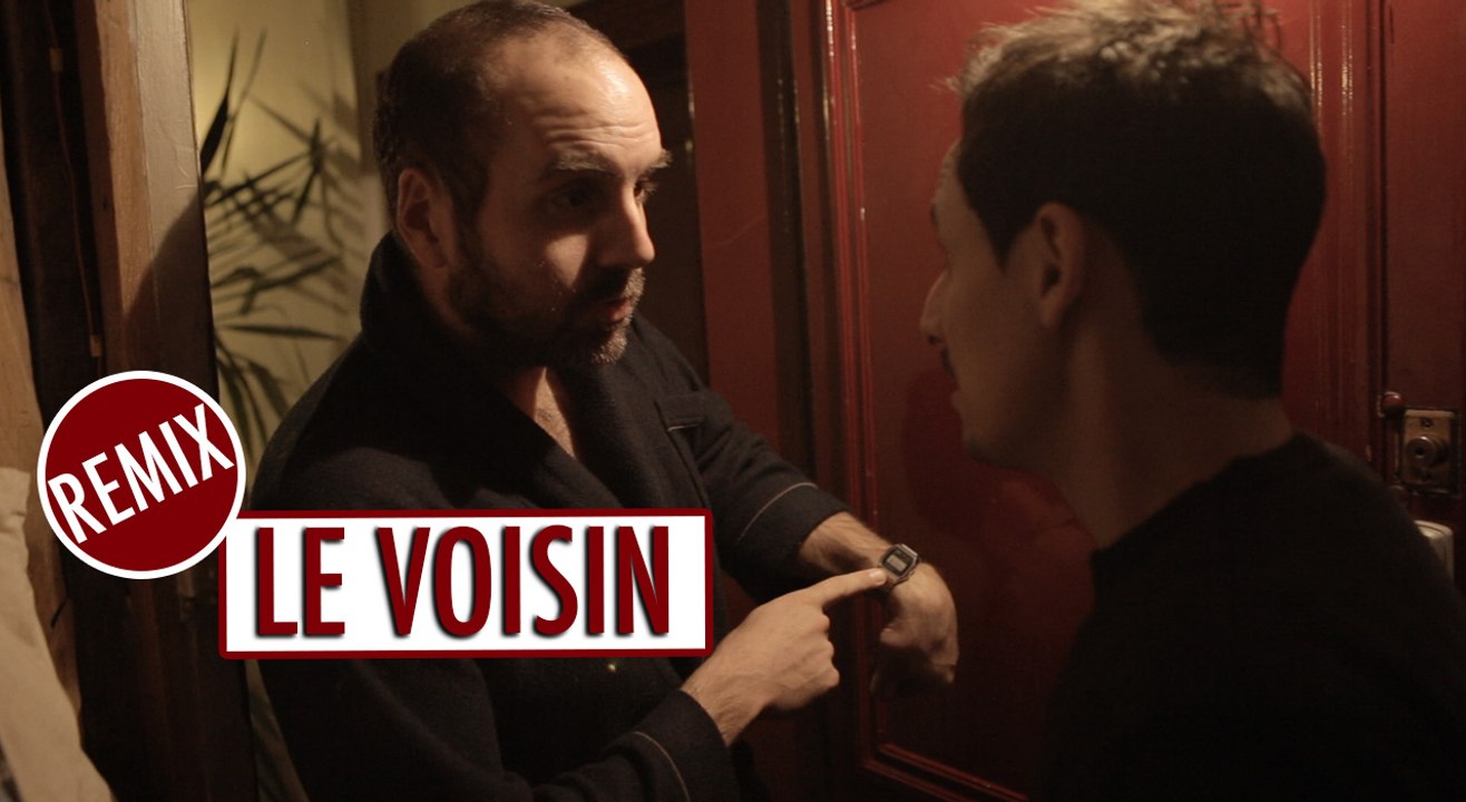 Le Voisin - REMIX