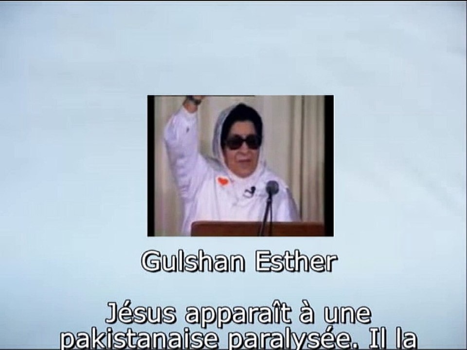 gulshan esther ou la conversion du musulmane au Christ
