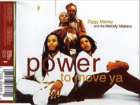 ZIGGY MARLEY & THE MELODY MAKERS - Power to move ya (smoove power)
