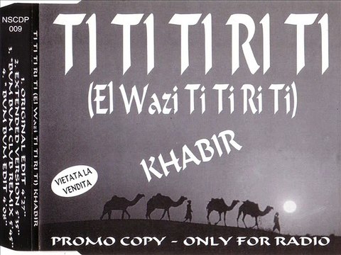 KHABIR - Ti ti ti ri ti (el wazi ti ti ri ti) (BUM BUM CLUB remix)