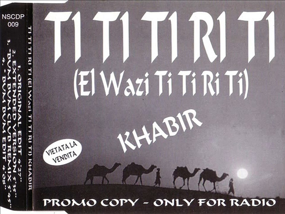 KHABIR - Ti ti ti ri ti (el wazi ti ti ri ti) (BUM BUM CLUB remix)