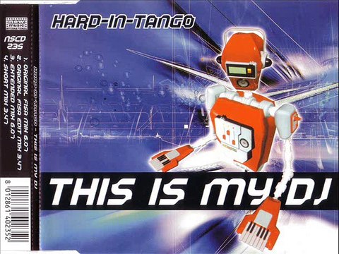 HARD IN TANGO - This is my dj (original fisa mix)