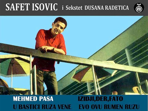 SAFET ISOVIC ... Evo ovu rumen ruzu