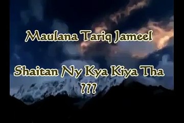 namaz chorny k bary main Molana tariq jameel ki baatain