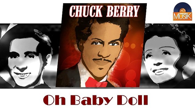 Chuck Berry - Oh Baby Doll (HD) Officiel Seniors Musik