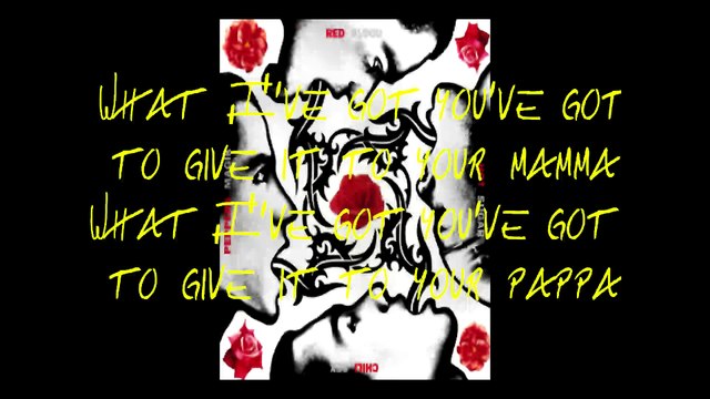 Red Hot Chili Peppers - Give It Away with lyrics
