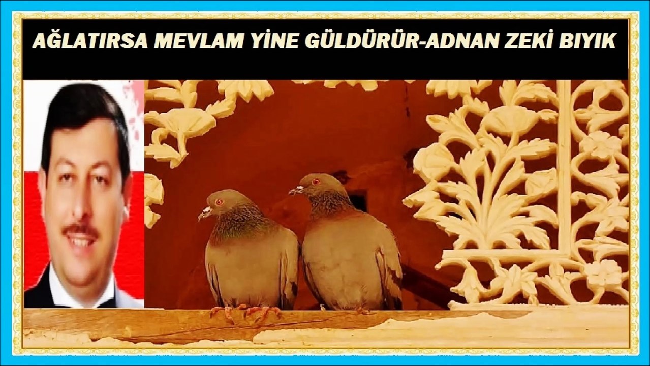 Dertli Ne Ağlayıp Gezersin Burda-Adnan Zeki Bıyık