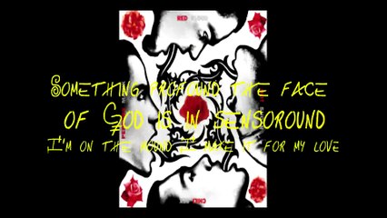 Red Hot Chili Peppers - The Greeting Song with lyrics