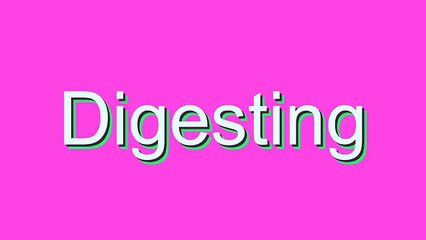How to Pronounce Digesting
