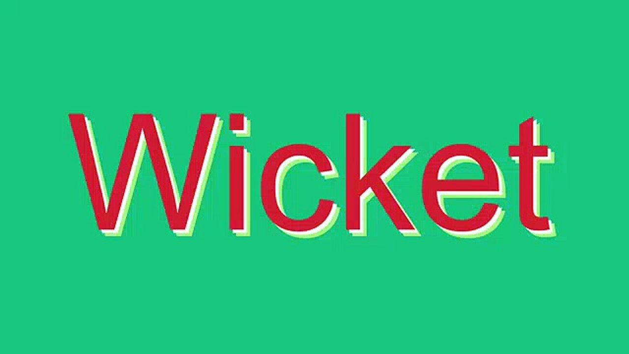 How to Pronounce Wicket