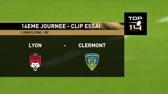 TOP14 - Lyon-Clermont: Essai Kendrick Lynn - J14 - Saison 2014/2015
