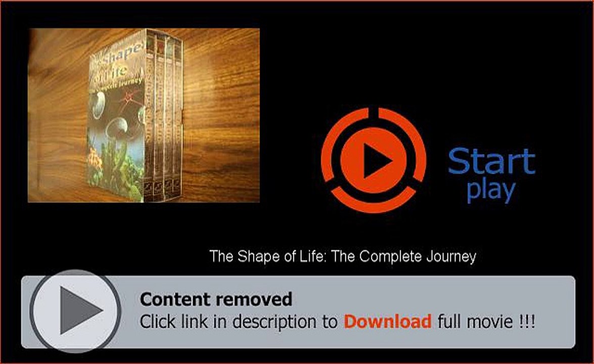 The Shape of Life: The Complete Journey Movie Streaming
