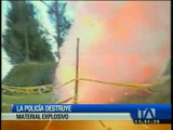La Policía destruye material explosivo en Tulcán